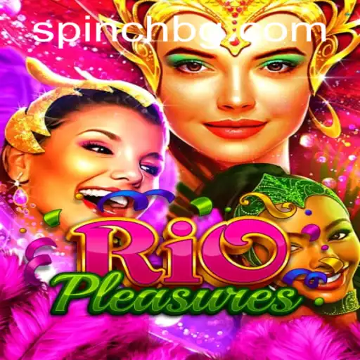 RioPleasures: A Comprehensive Guide to the Exciting World of Nos777